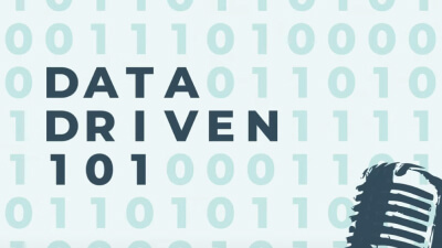 Data driven 101 podcast